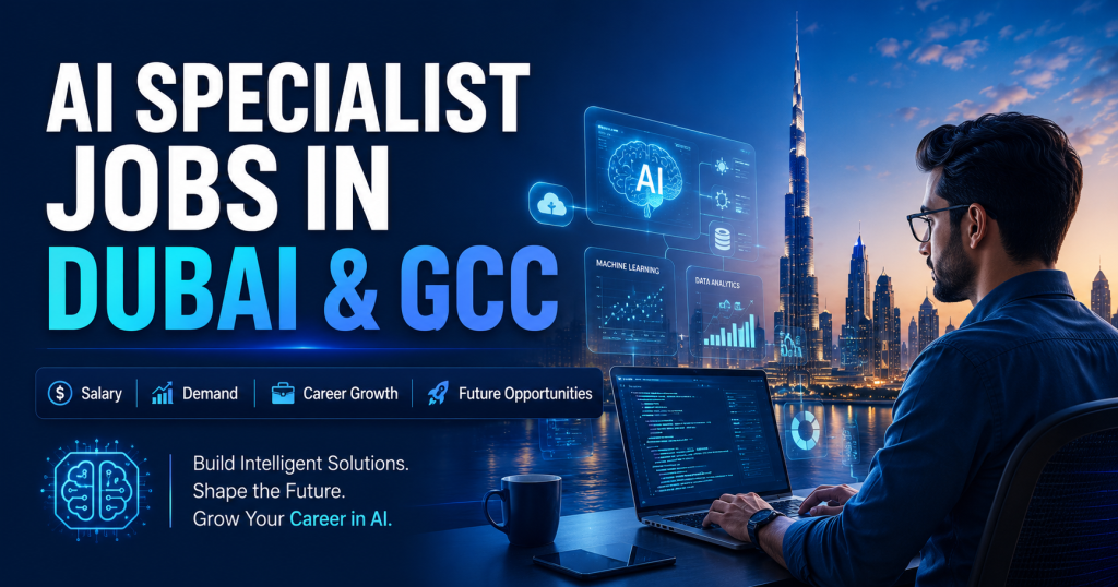 Ai Specialist Career in Dubai